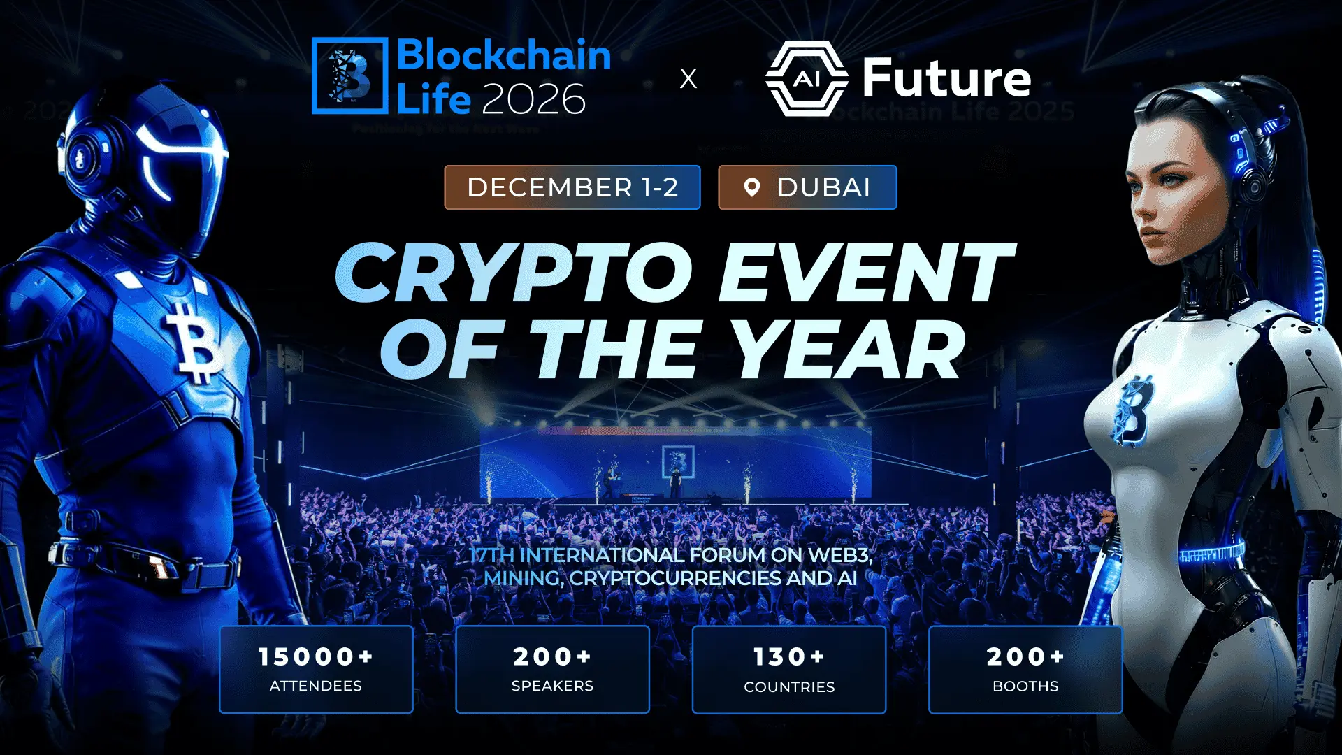 Blockchain Life Returns to Dubai, Featuring the Debut of AI Future!