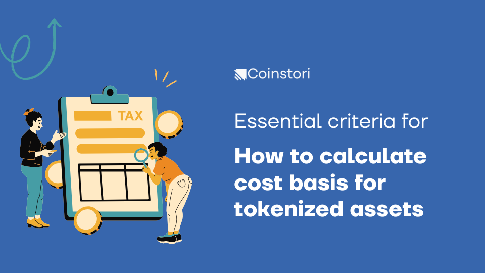 Essential criteria for how to calculate cost basis for tokenized assets