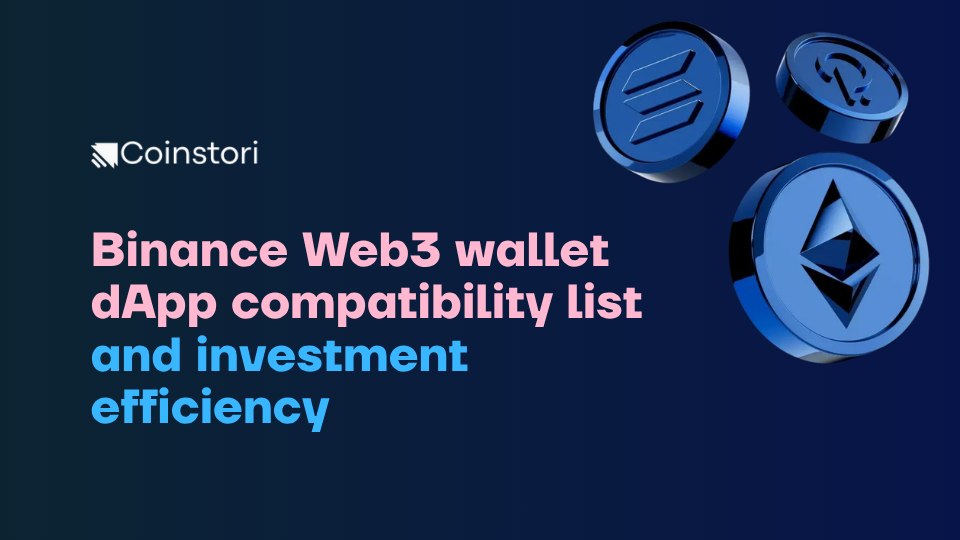 Binance Web3 wallet dApp compatibility list and investment efficiency