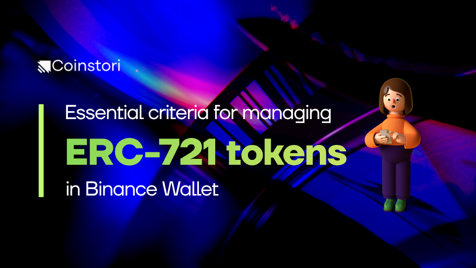 Essential criteria for managing ERC-721 tokens in Binance Wallet