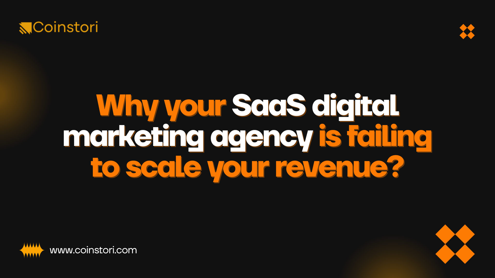 Why your SaaS digital marketing agency is failing to scale your revenue?