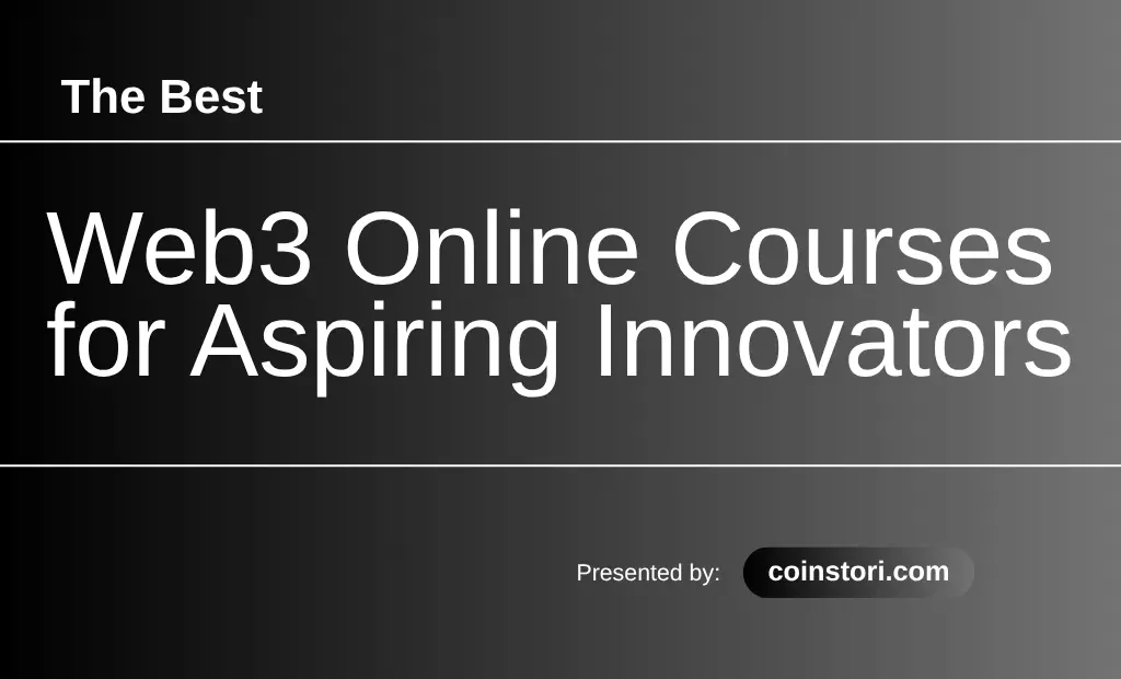 The Best Web3 Online Courses for Aspiring Innovators