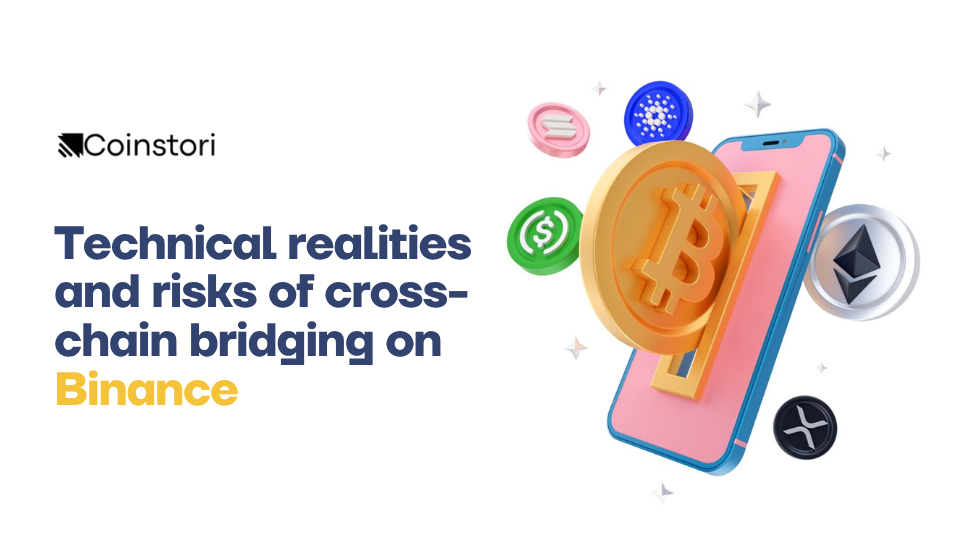 Technical realities and risks of cross-chain bridging on Binance