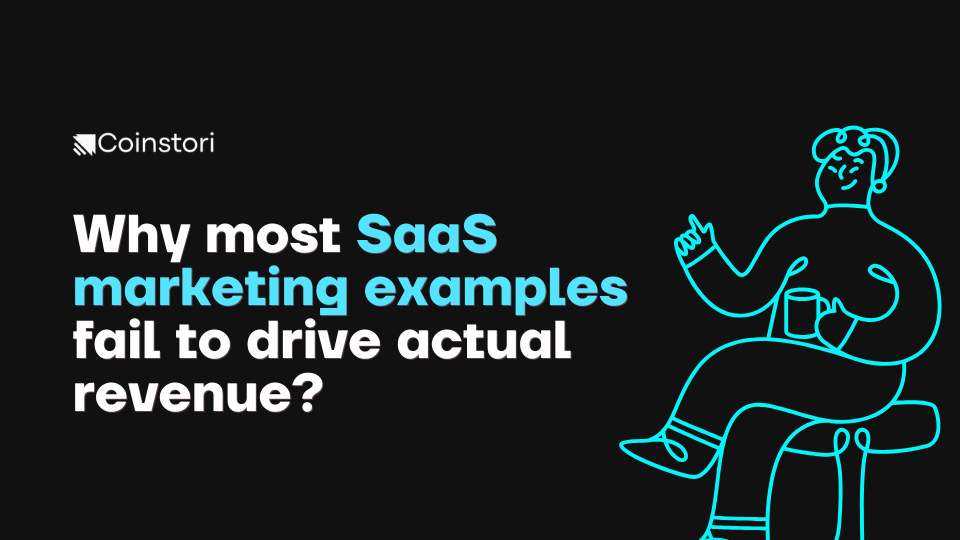 Why most SaaS marketing examples fail to drive actual revenue?