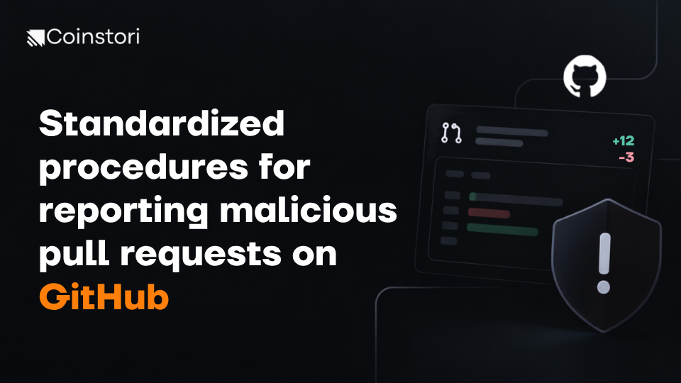 Standardized procedures for reporting malicious pull requests on GitHub