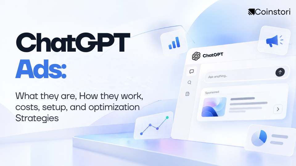 ChatGPT Ads: What they are, How they work, costs, setup, and optimization Strategies