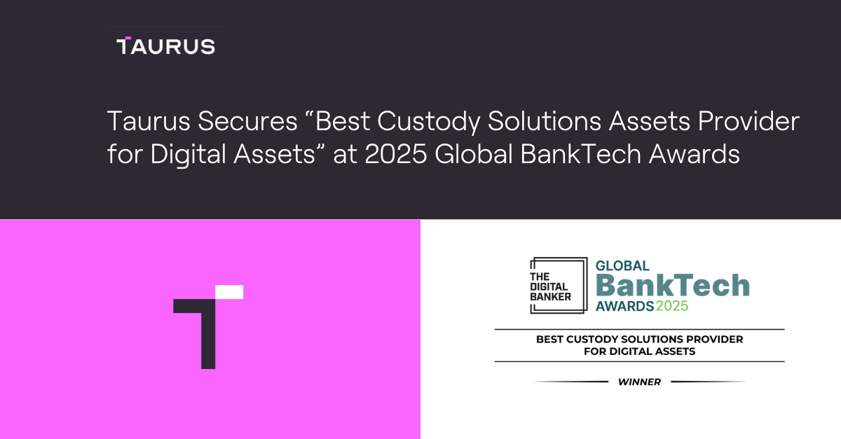 Taurus — Custody, Tokenization and Transaction Layer - Top 10 RWA tokenization companies by layer of the stack